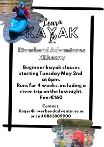 Learn to Kayak course, run by Riverbend Adventures, starting Tuesday May 2nd in Kilkenny